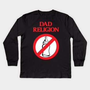 Dad Religion Kids Long Sleeve T-Shirt